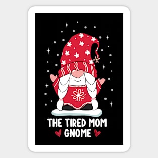 Tired Mom Gnome Matching Family Christmas Sticker